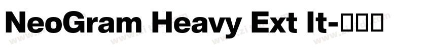 NeoGram Heavy Ext It字体转换